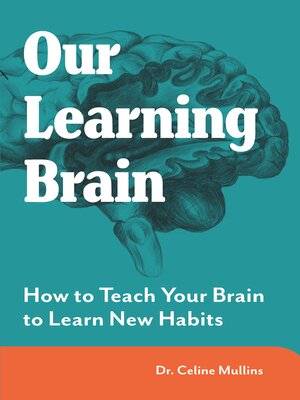 cover image of Our Learning Brain